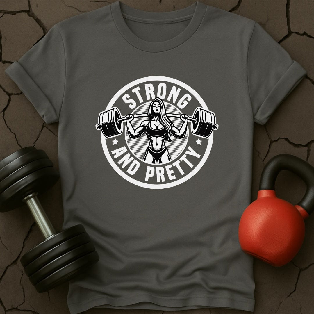 Strong And Pretty T-Shirt