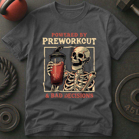 Powered By Preworkout & T-shirt