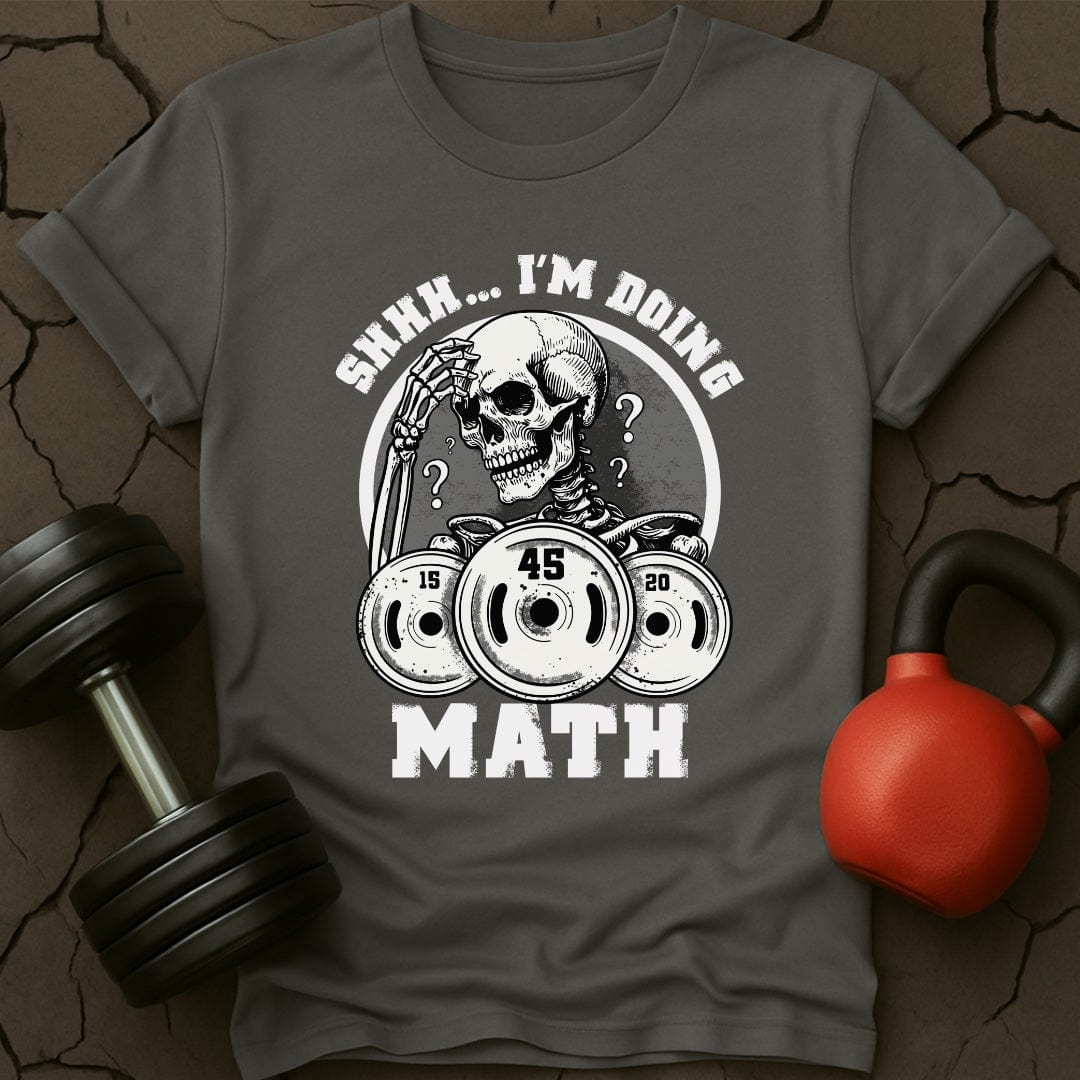 Shh I'm Doing Math T-Shirt