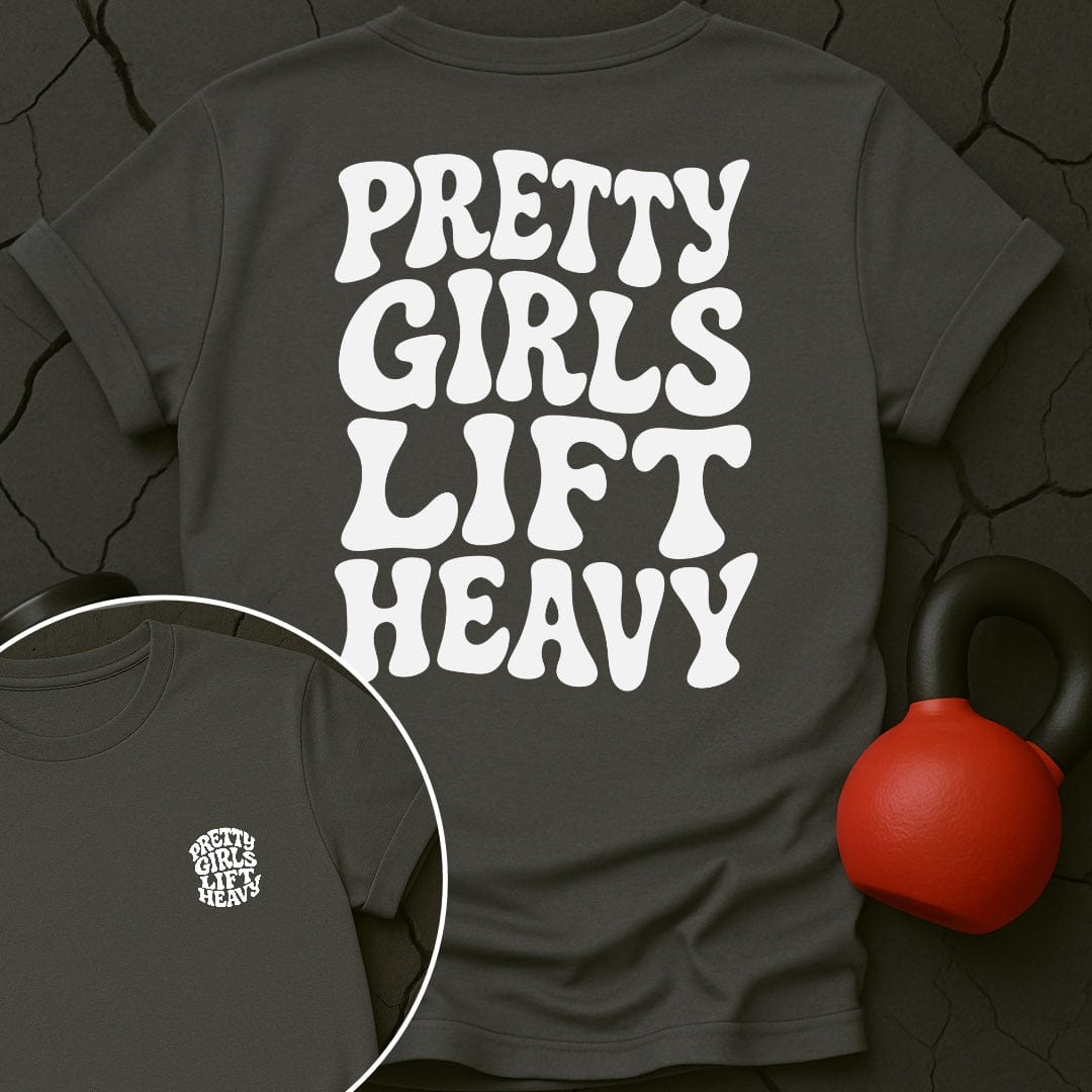 Pretty Girls Lift Heavy Gym T-Shirt