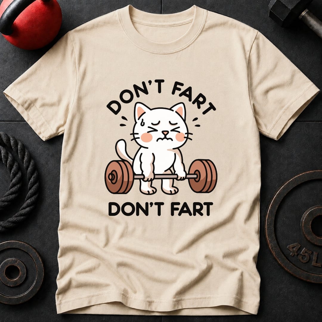 Don't Fart Cat T-Shirt