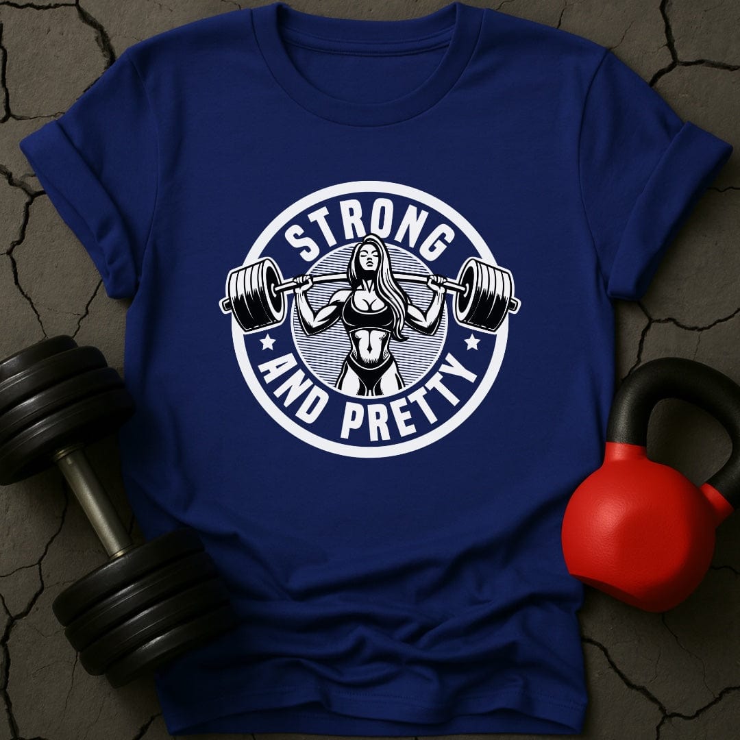 Strong And Pretty T-Shirt