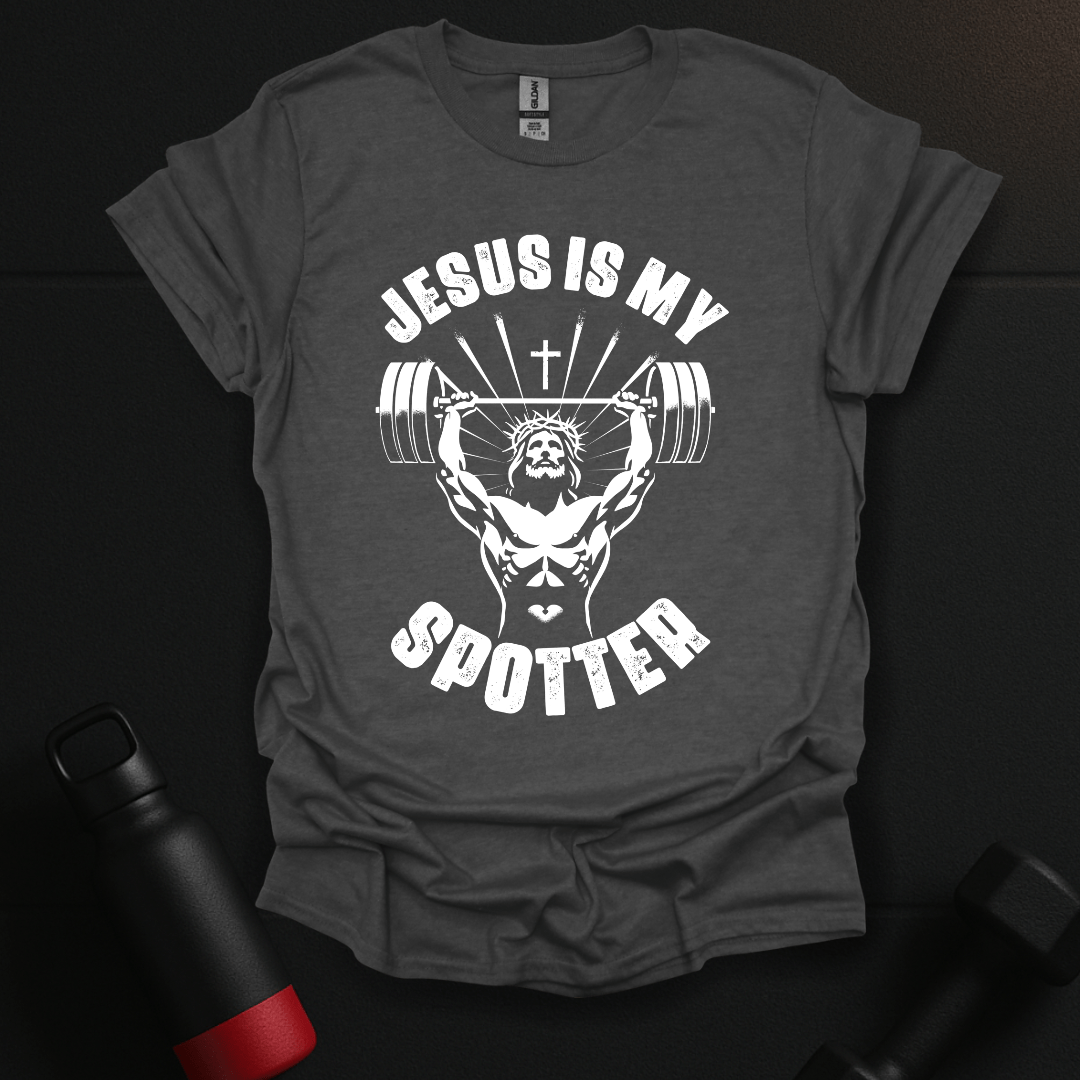 Jesus Is My Spotter T-Shirt