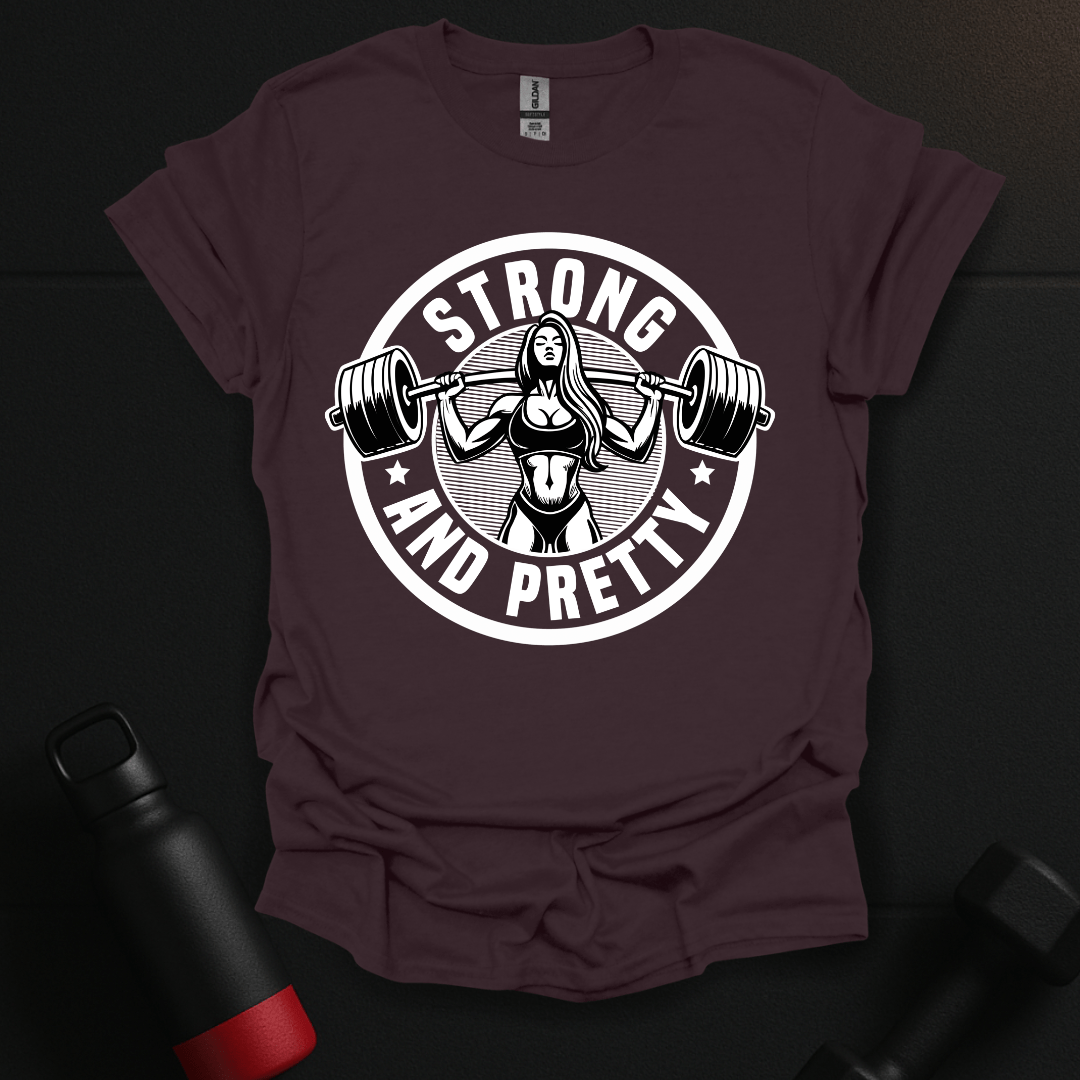 Strong And Pretty T-Shirt