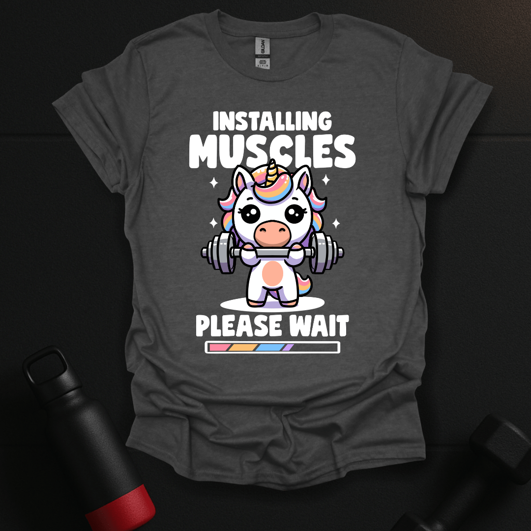 Installing Muscles Unicorn T-Shirt