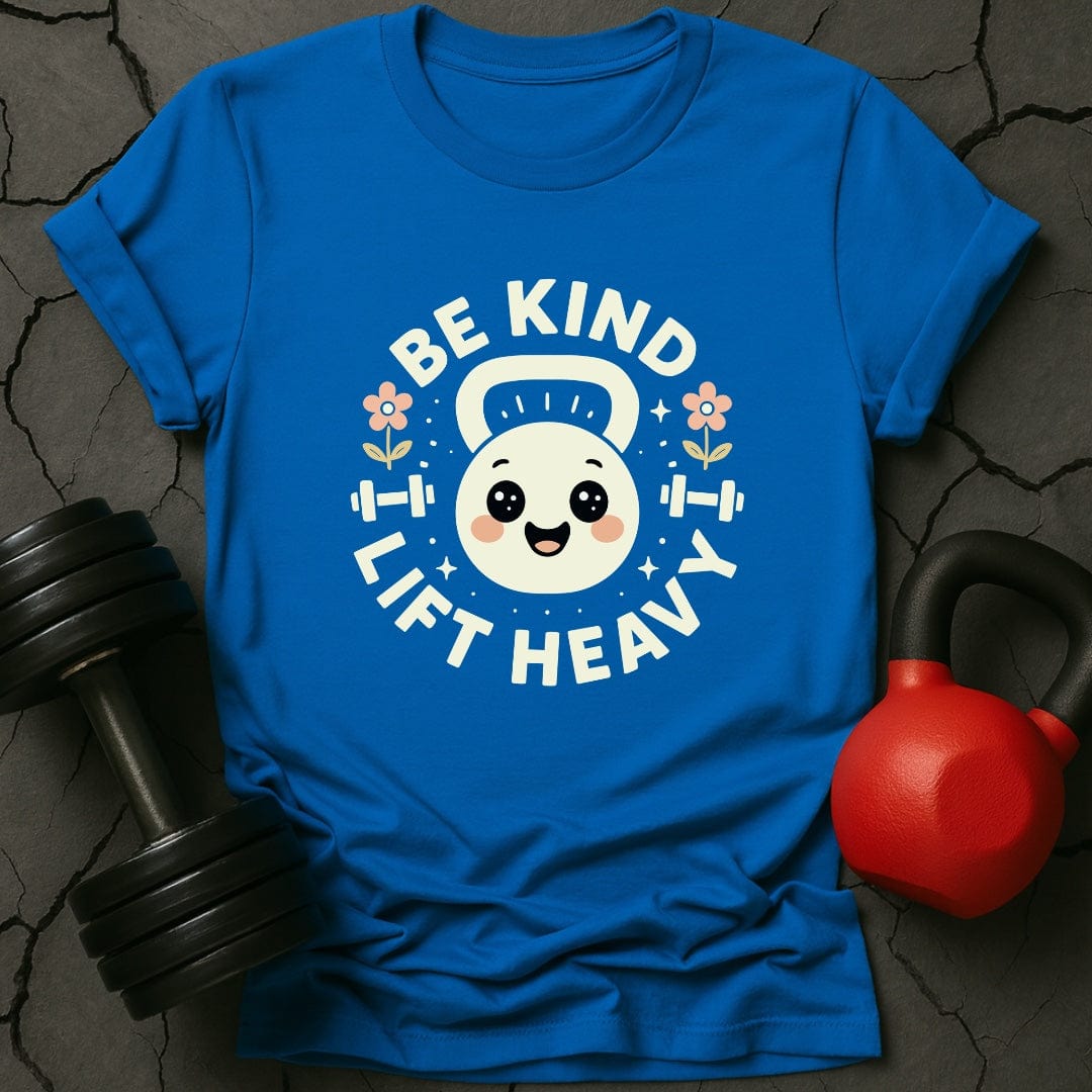 Be Kind Lift Heavy T-Shirt