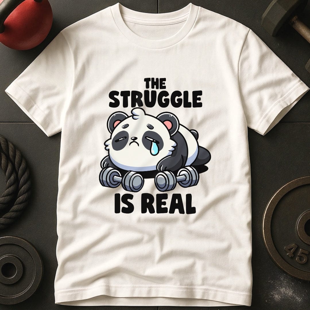 The Struggle Is Real Panda T-Shirt