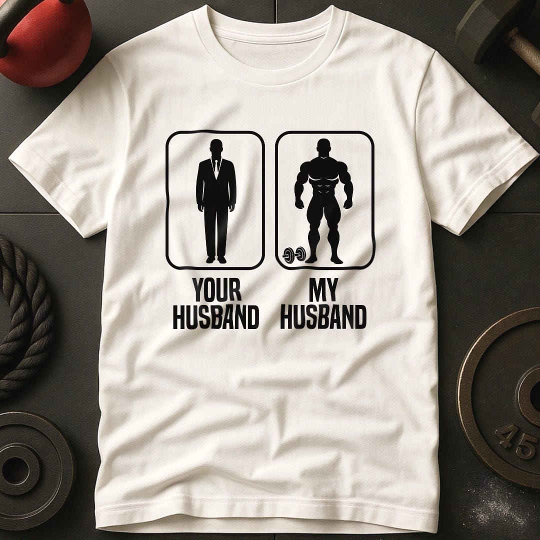 Your Husband My T-Shirt