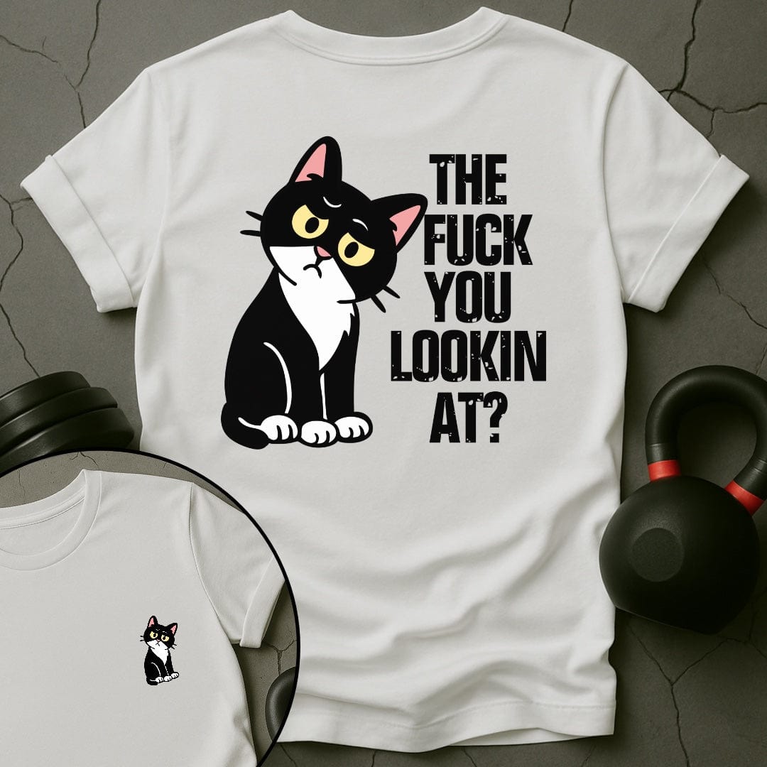The Fuck You Lookin At Cat Gym T-Shirt