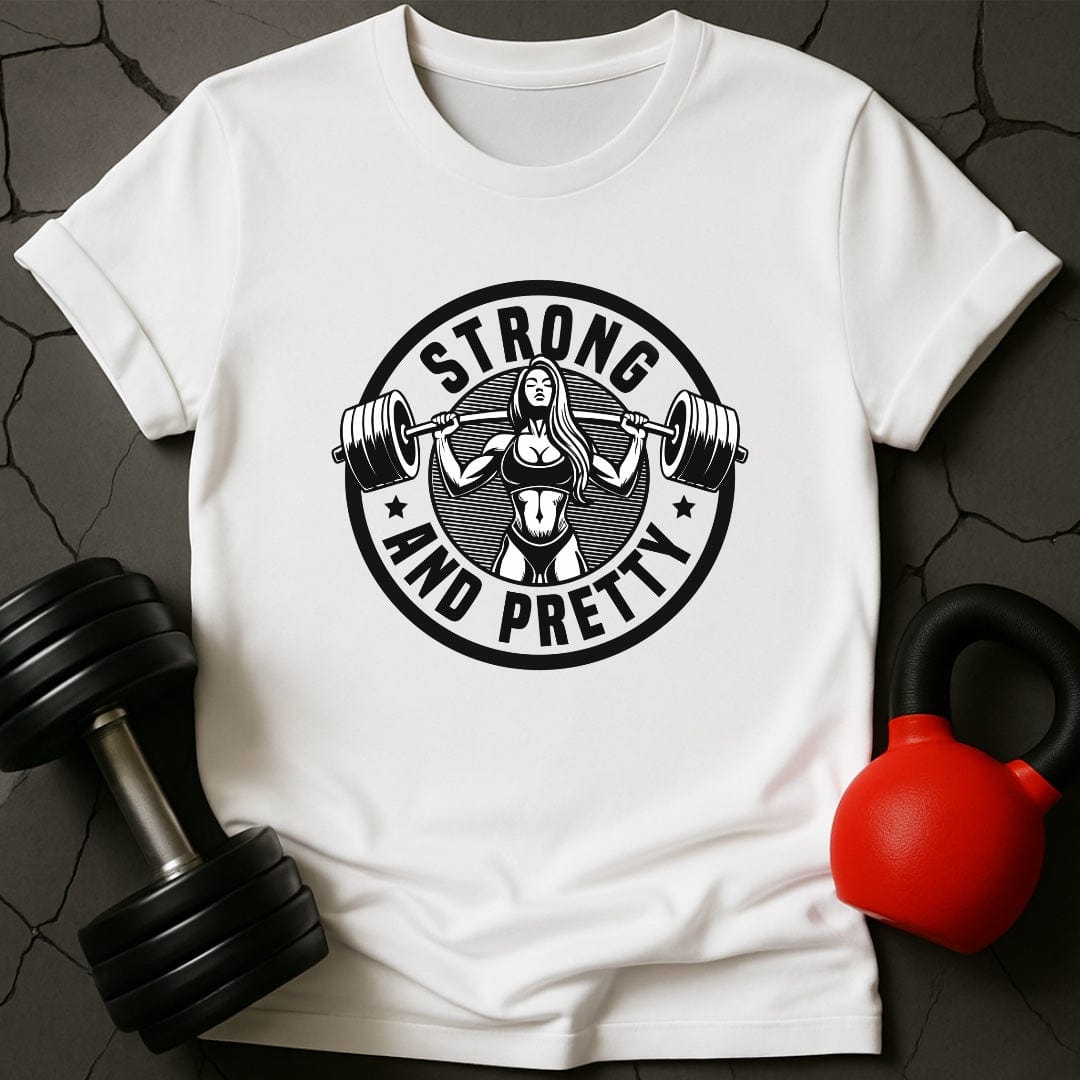 Strong And Pretty T-Shirt