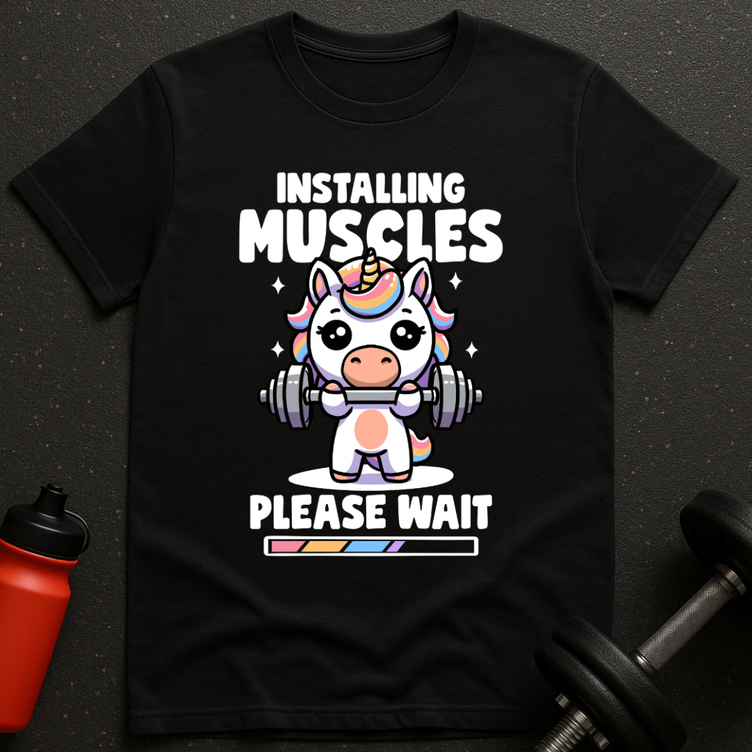 Installing Muscles Unicorn T-Shirt