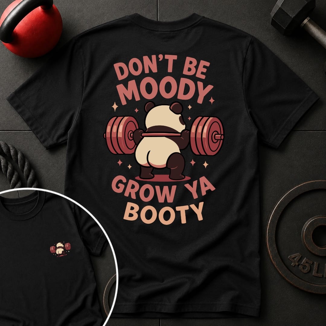 Don't Be Moody Panda T-Shirt