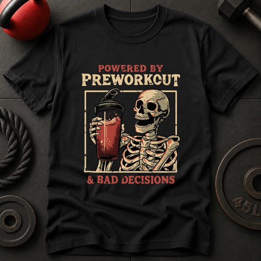 Powered By Preworkout & T-shirt