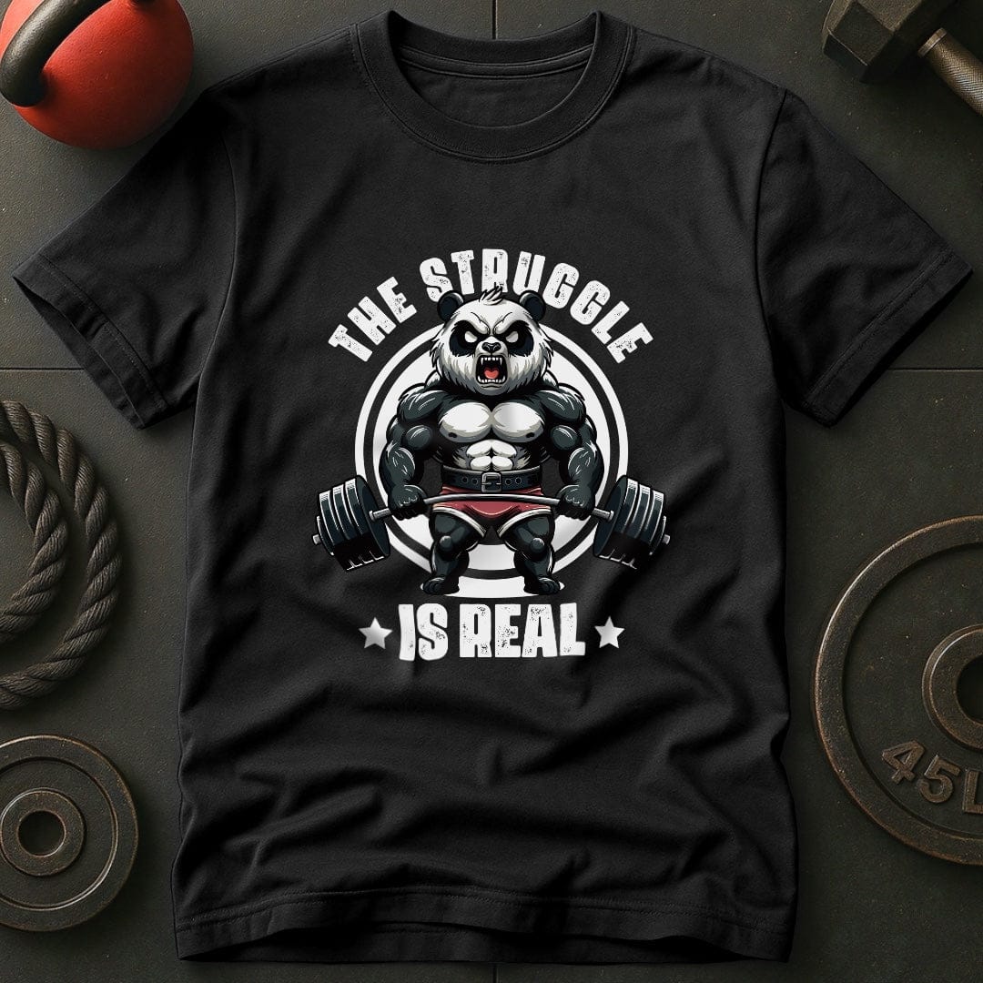 The Struggle Is Real Panda T-Shirt