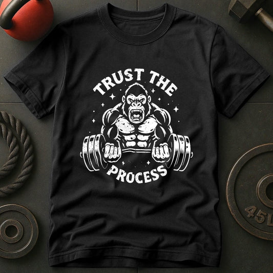 Trust The Process Gorilla T-Shirt