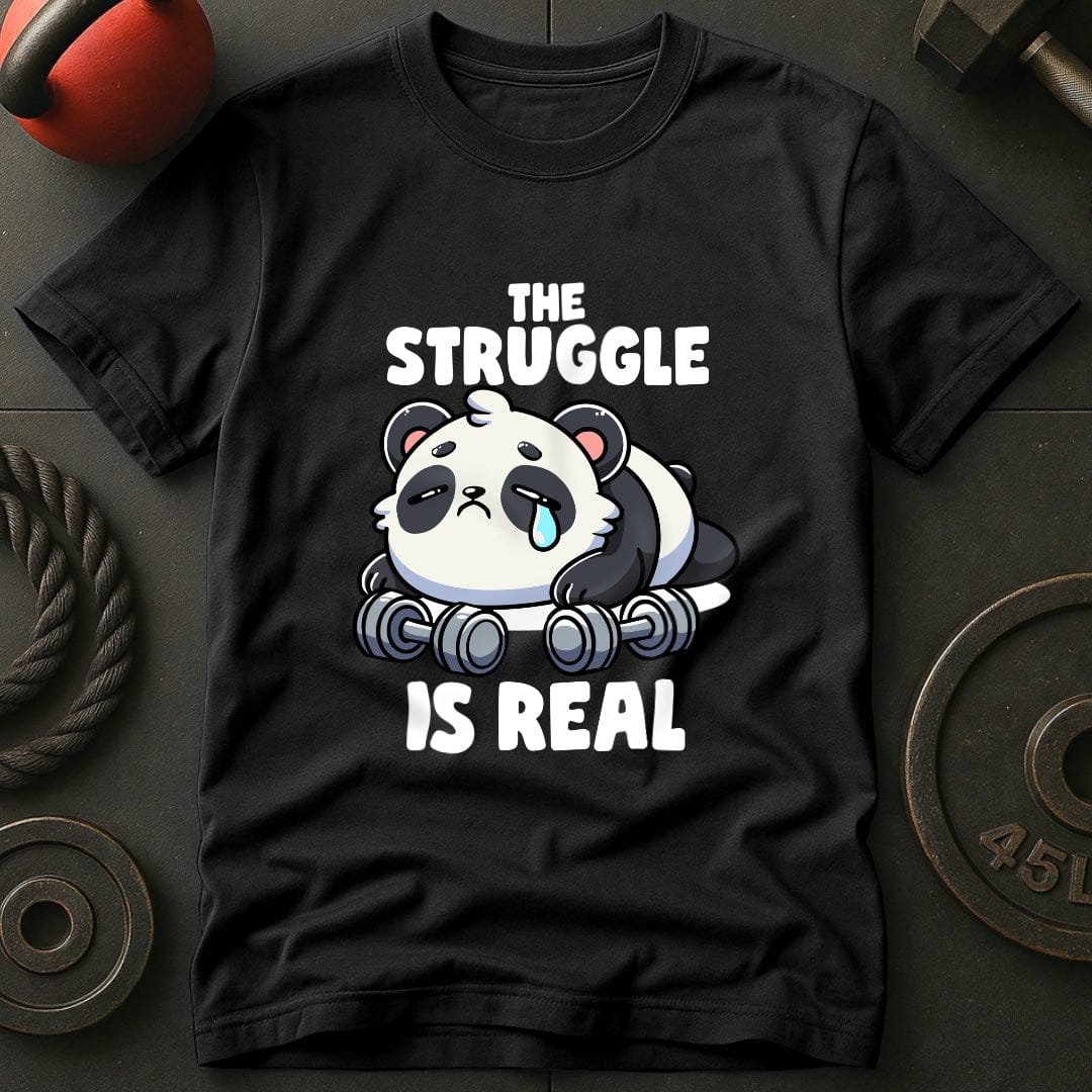 The Struggle Is Real Panda T-Shirt
