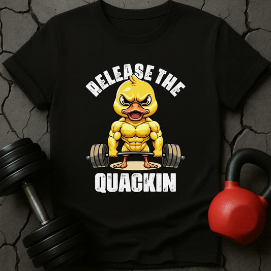 Release The Quackin Duck T-Shirt