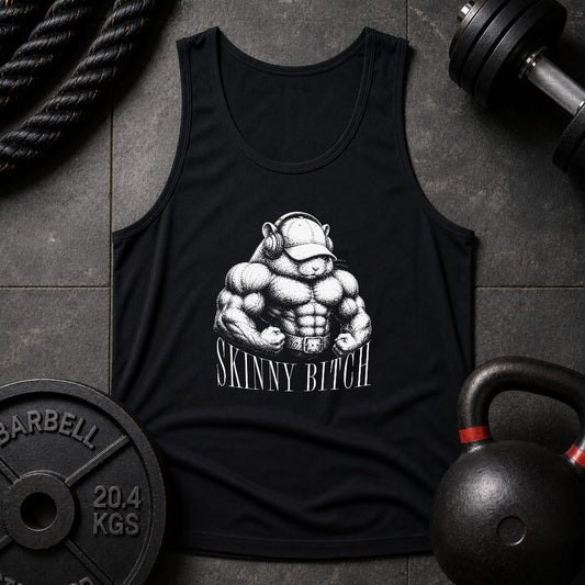 Skinny Bitch Hamster Unisex Tank