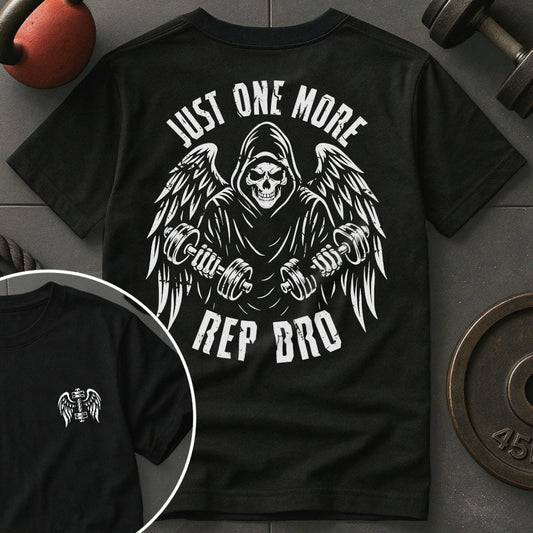 Just One More Rep Bro T-Shirt
