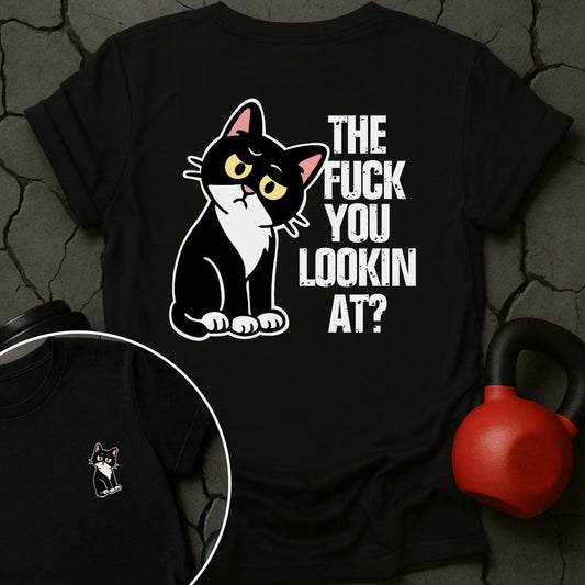 The Fuck You Lookin At Cat Gym T-Shirt