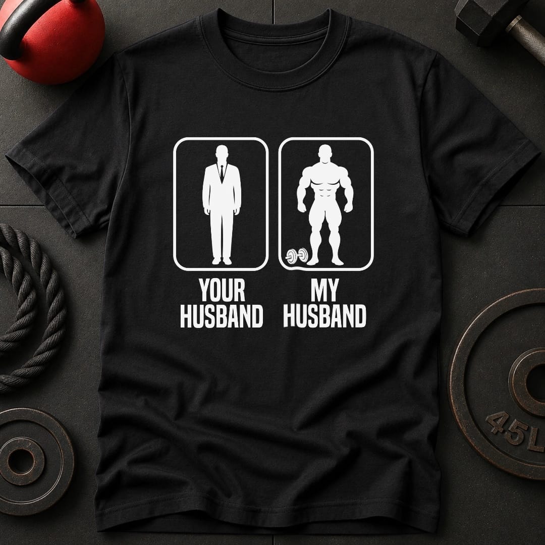Your Husband My T-Shirt