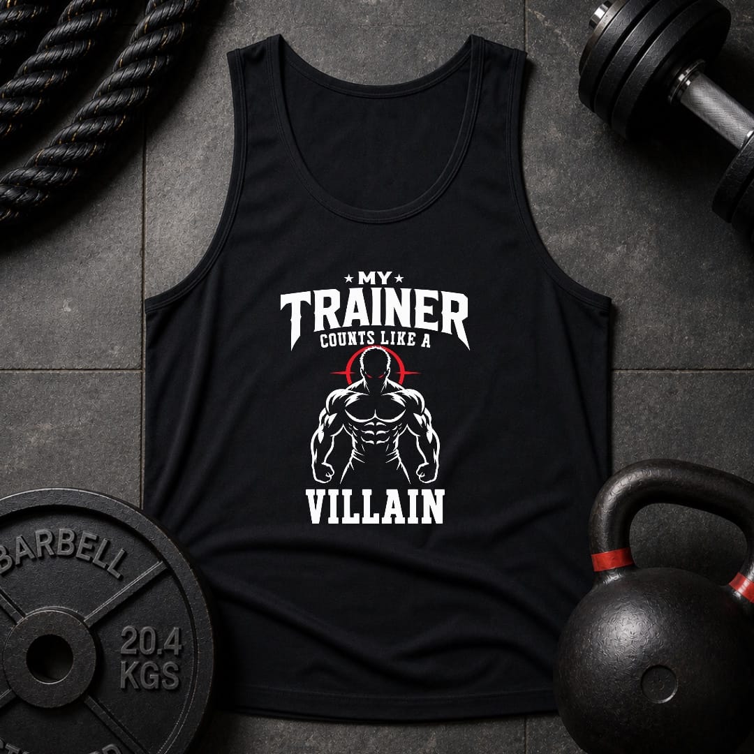 My Trainer Counts Like Unisex Tank