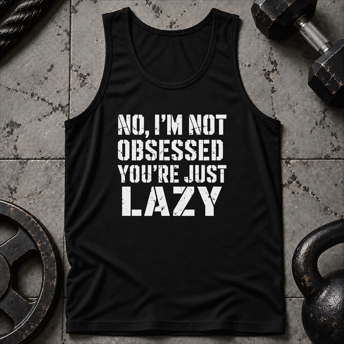 I'm Not Obsessed Unisex Tank