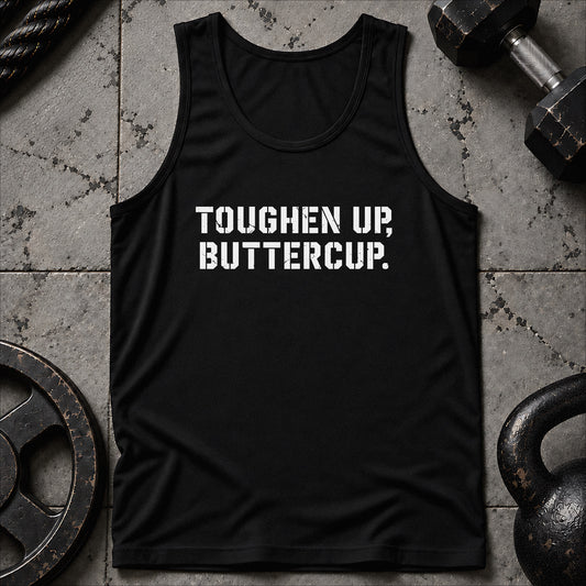 Toughen Up Buttercup Unisex Tank