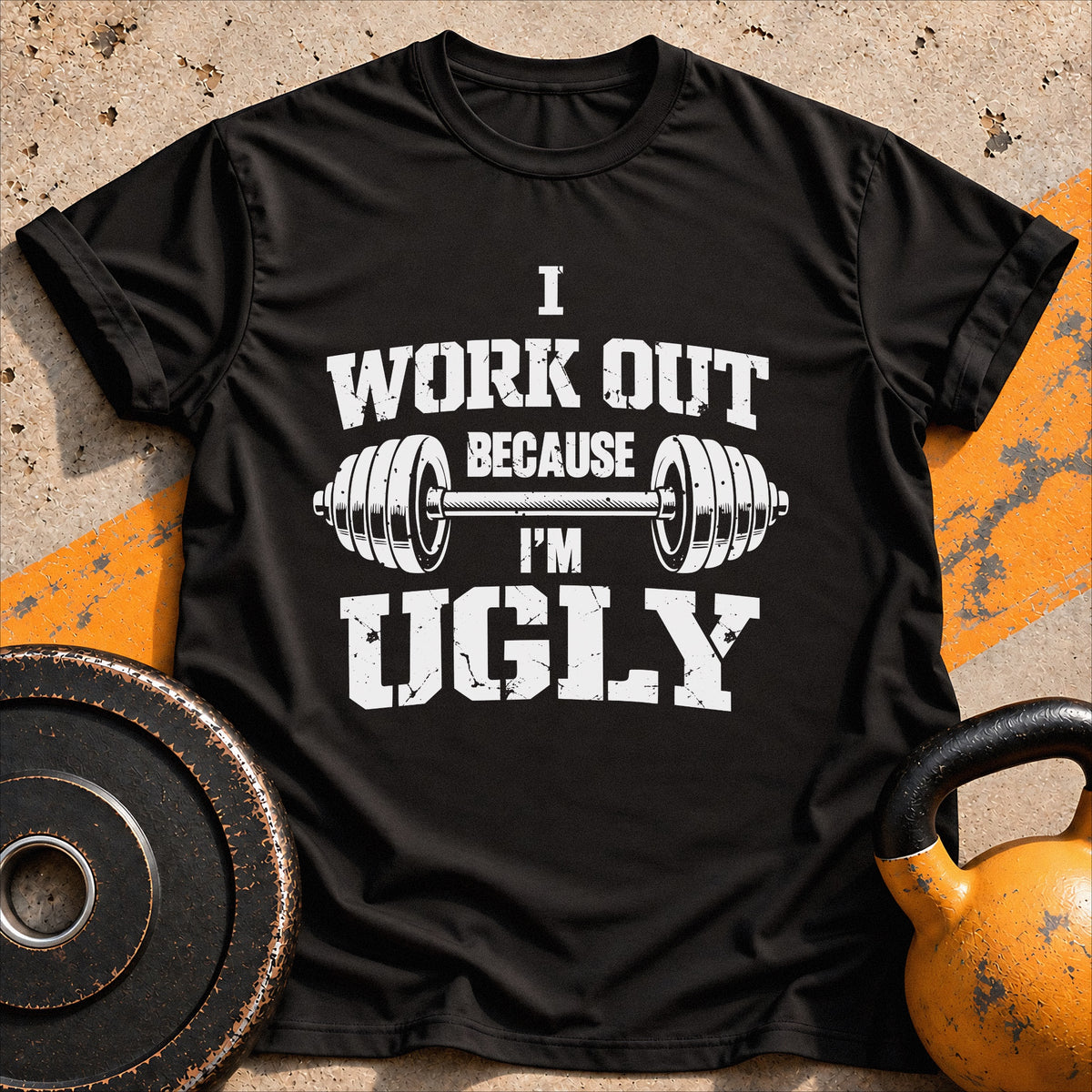 I Work Out Because T-shirt