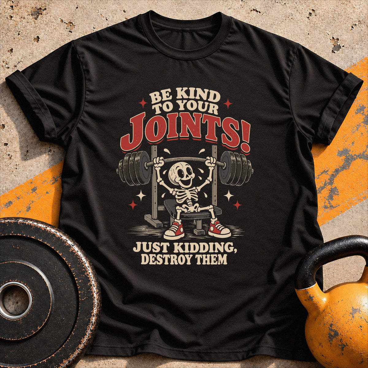 Destroy Your Joints T-shirt