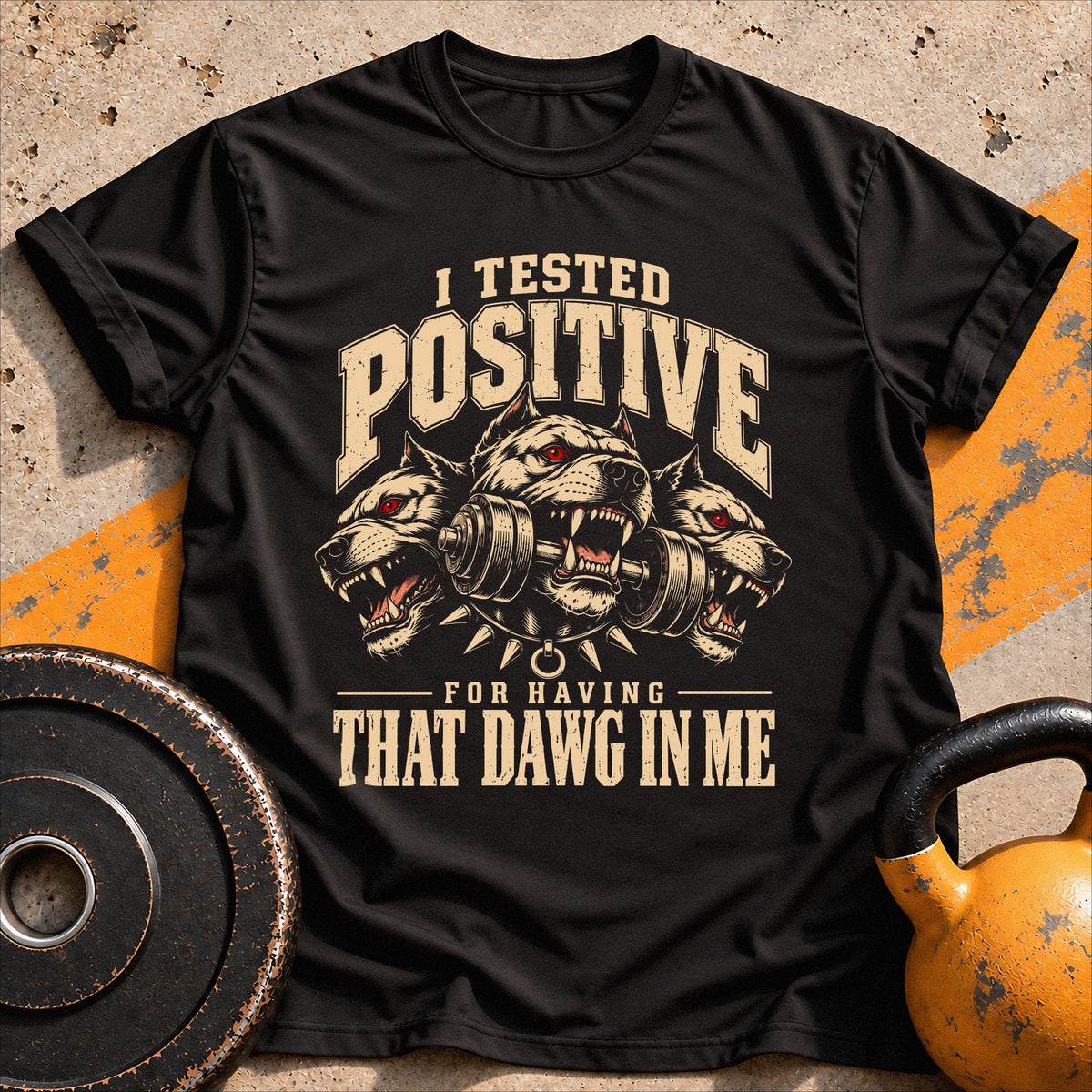 Positive For Dawg T-shirt
