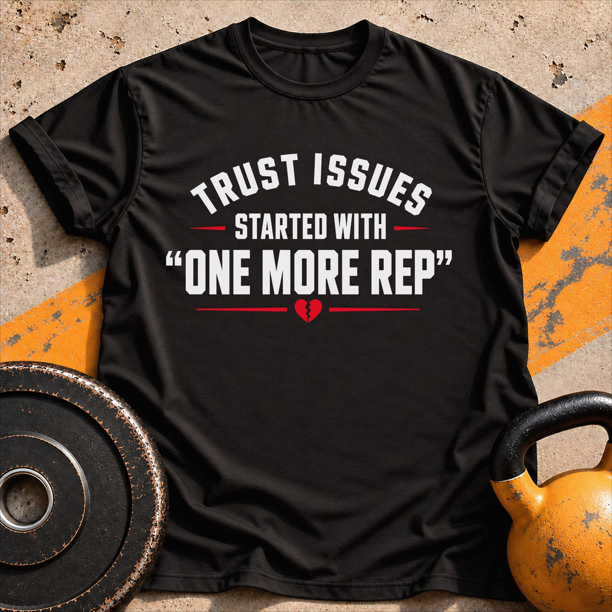Trust Issues started with T-shirt