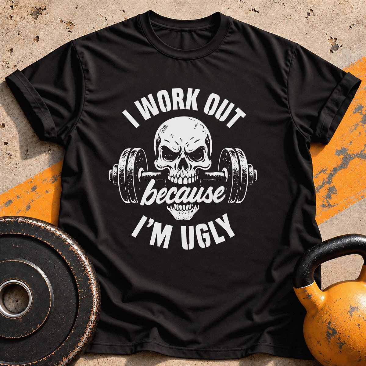 I Work Out Because T-shirt