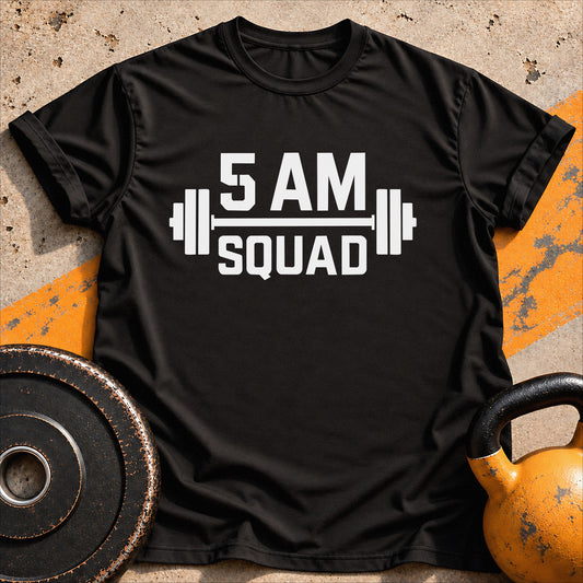 5 AM Squad Gym T-Shirt