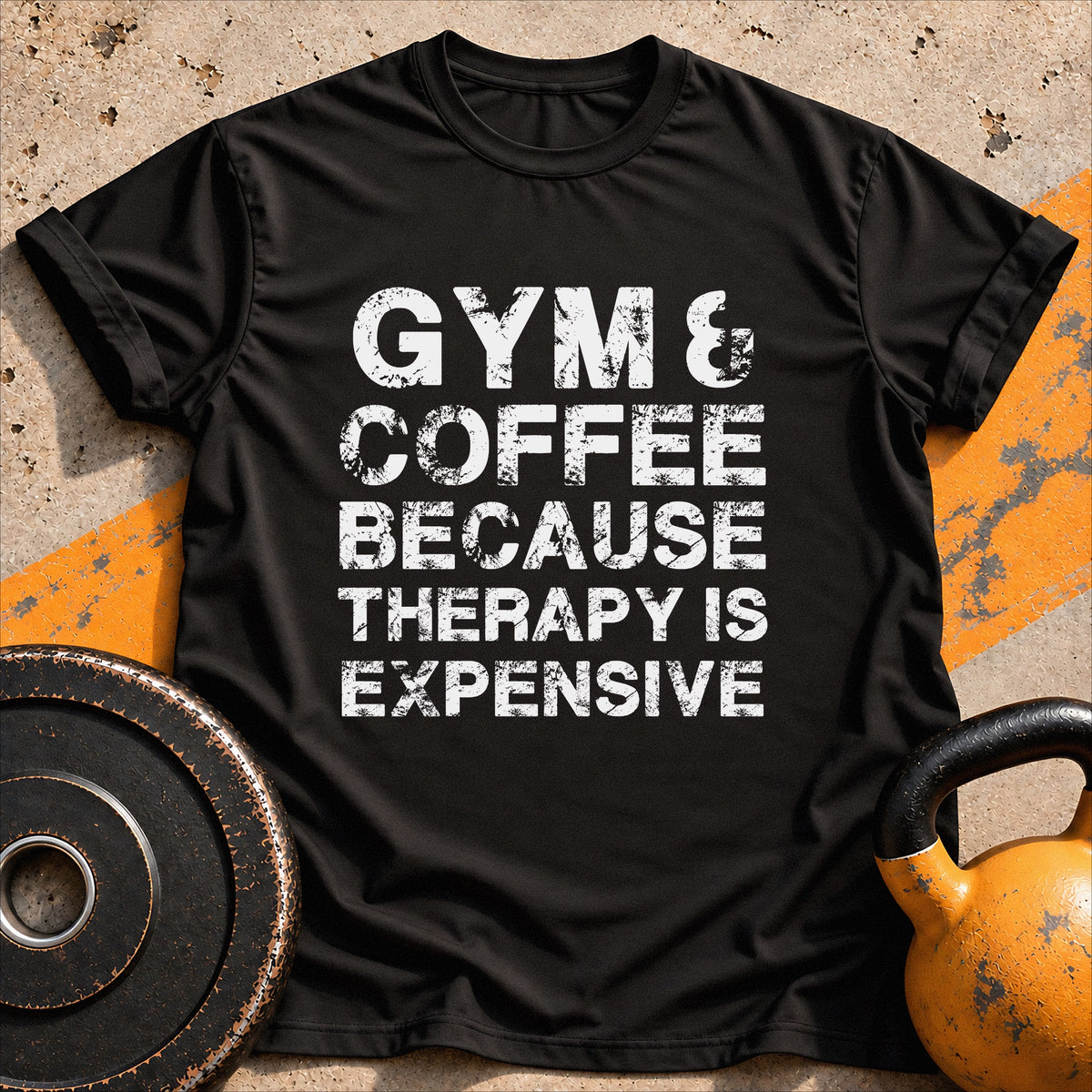 Gym & Coffee Because T-Shirt