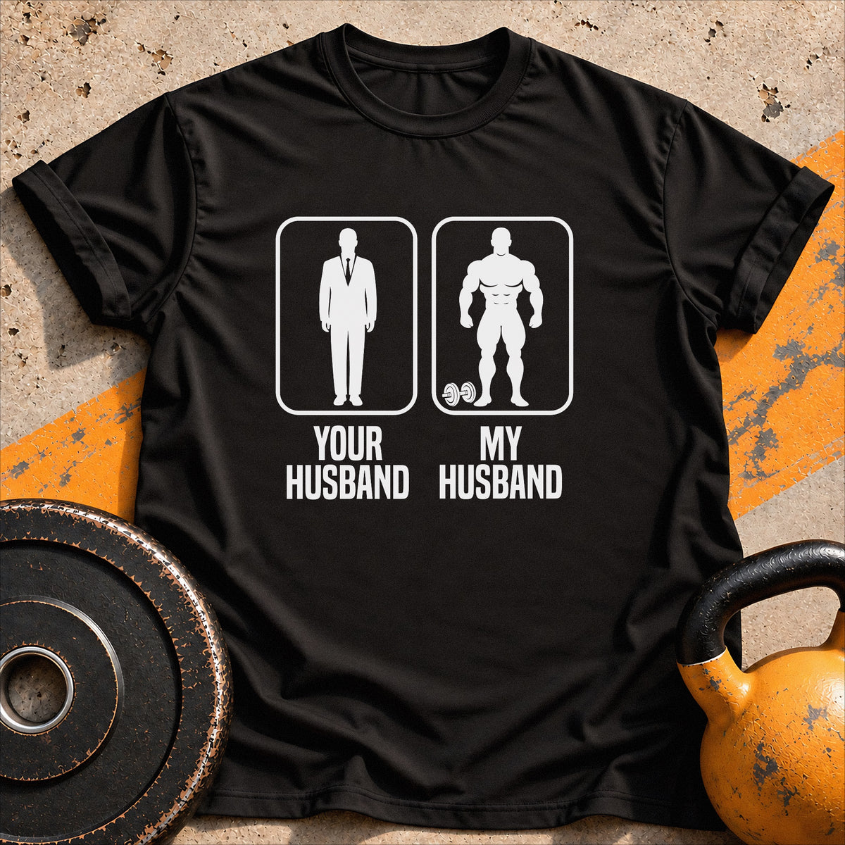 Your Husband My T-Shirt