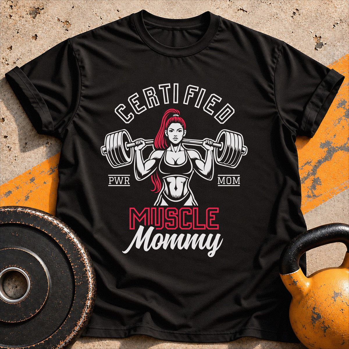 Certified Muscle Mommy T-shirt