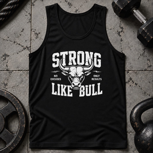 Strong Like Bull Unisex Tank