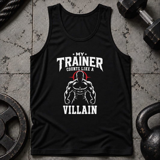 My Trainer Counts Like Unisex Tank