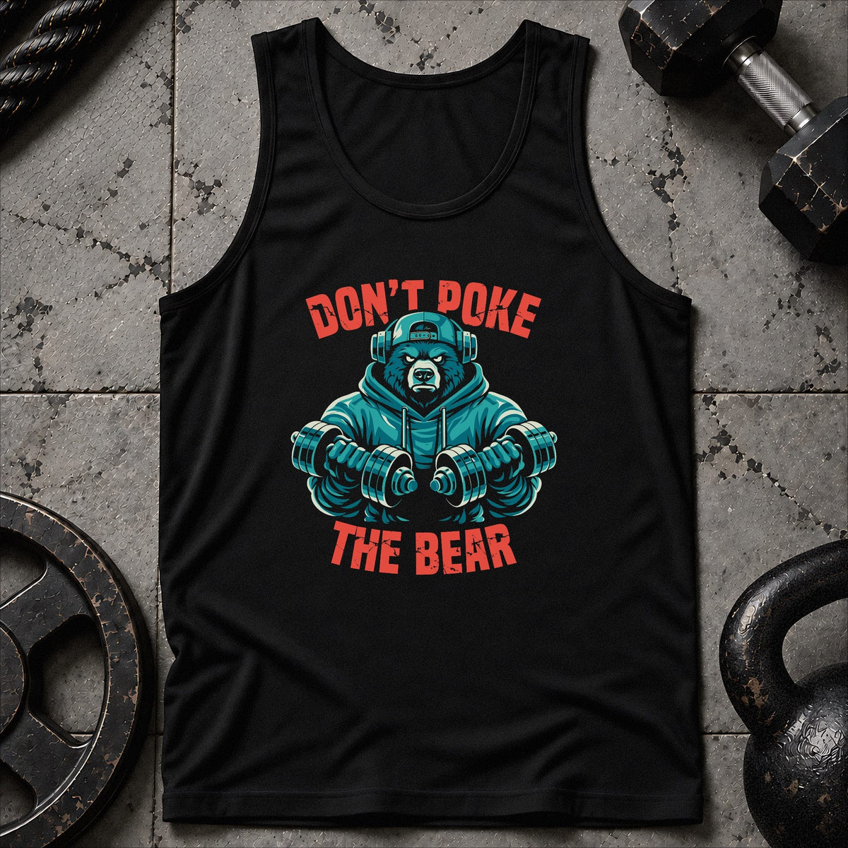 Don't Poke The Bear Unisex Tank