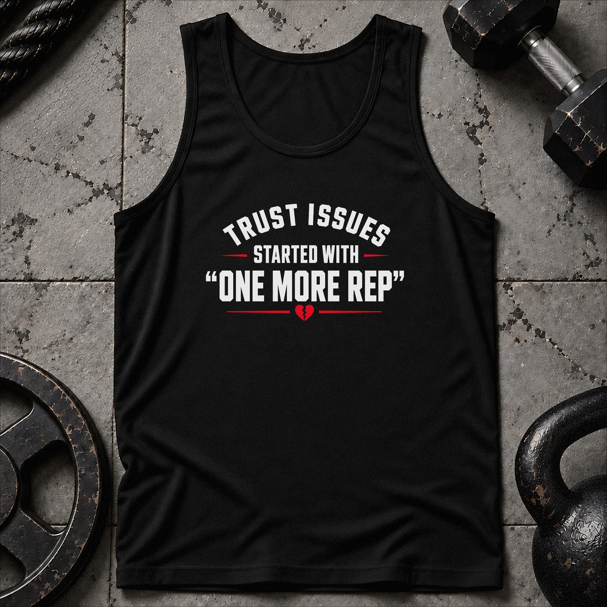 Trust Issues started with Unisex Tank