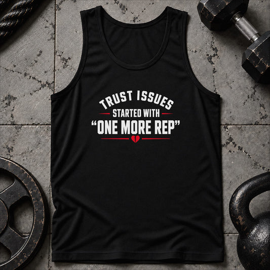 Trust Issues started with Unisex Tank