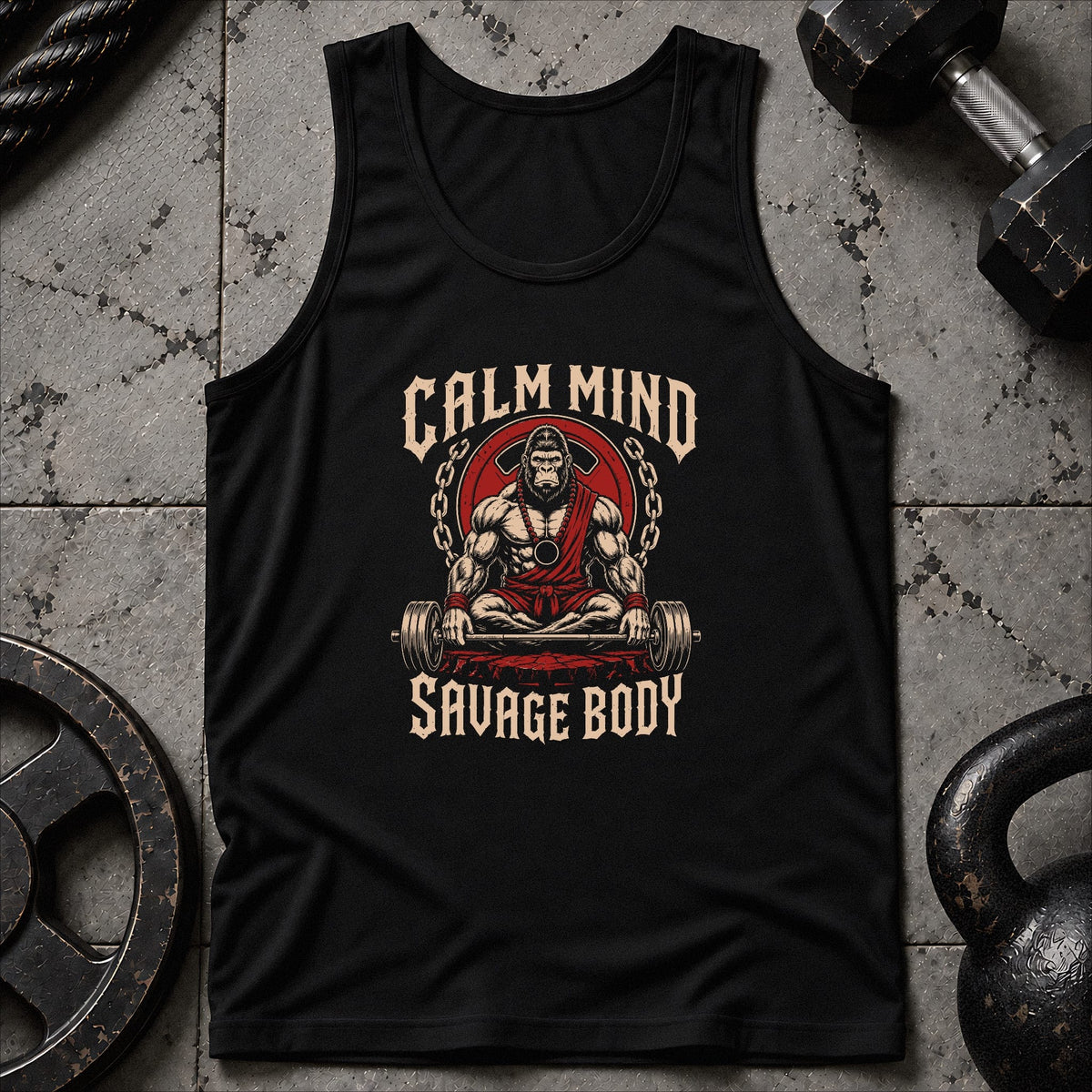 Calm Mind Savage Body Unisex Tank