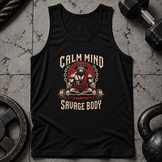 Calm Mind Savage Body Unisex Tank