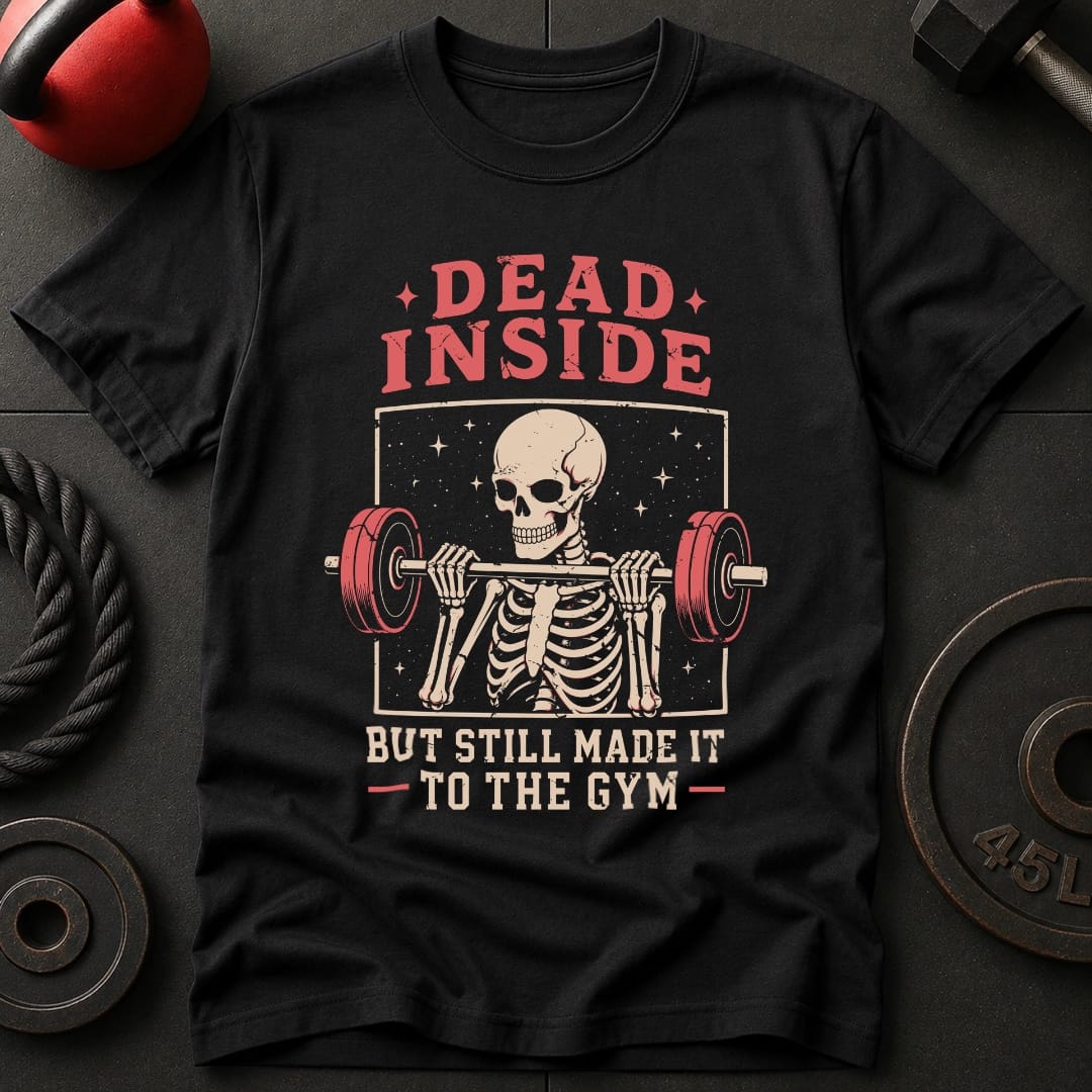 Dead Inside But T-shirt