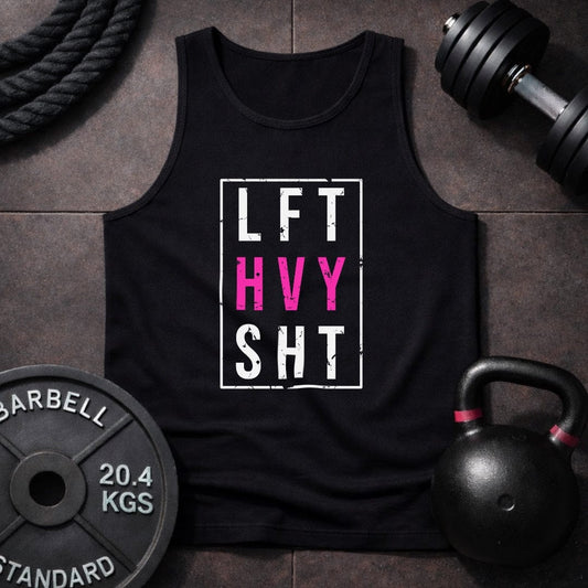 Lift Heavy SHT Unisex Tank