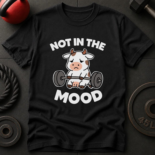 Not In The Mood Cow T-Shirt