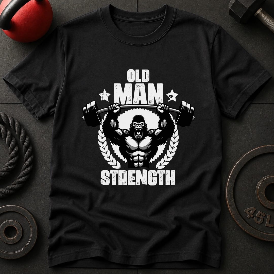 Old Man Strength Gorilla T-Shirt