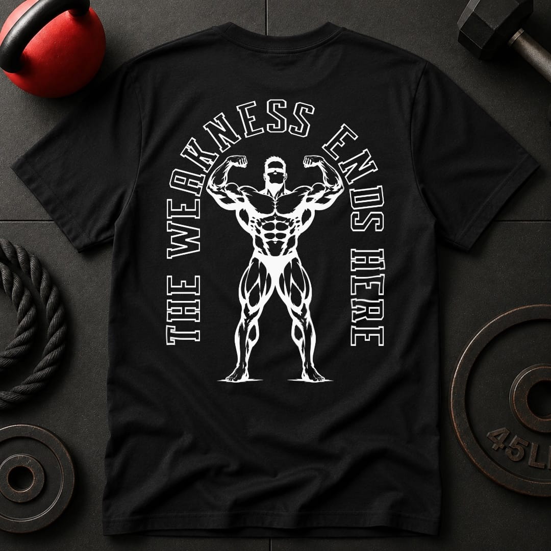 The Weakness Ends Here T-shirt