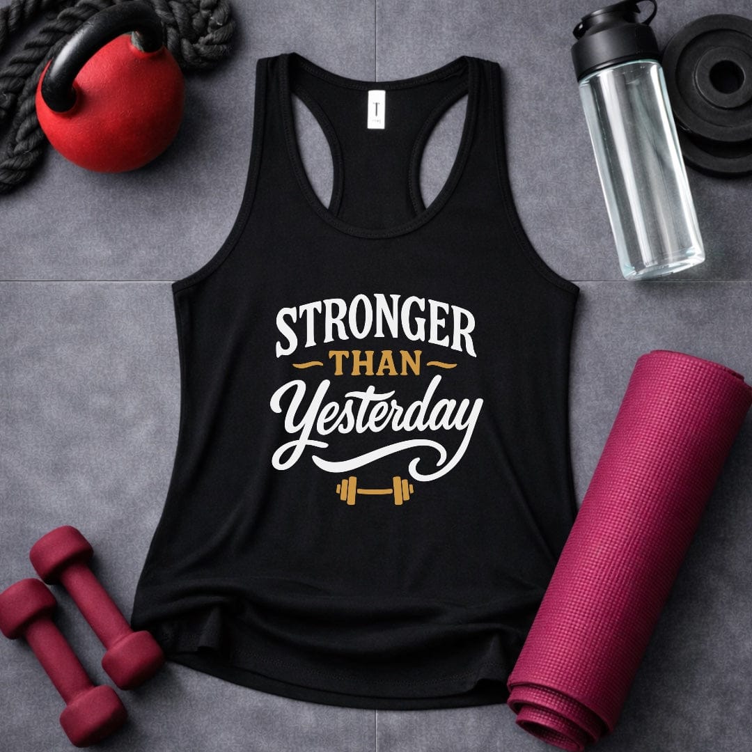 Stronger Than Yesterday Women's Tank